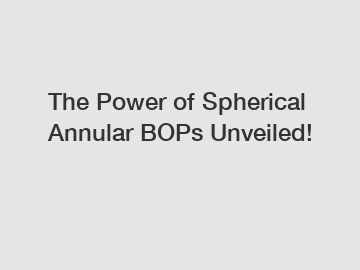 The Power of Spherical Annular BOPs Unveiled!