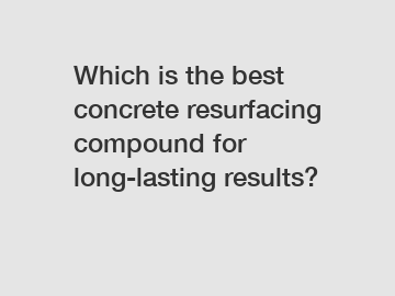 Which is the best concrete resurfacing compound for long-lasting results?